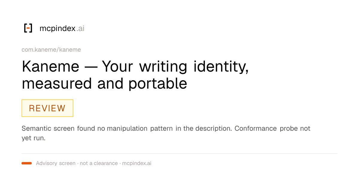 Kaneme — Your writing identity, measured and portable (com.kaneme/kaneme@1.6.0)