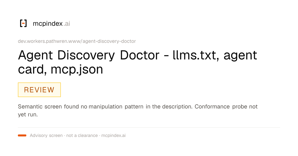 Agent Discovery Doctor - llms.txt, agent card, mcp.json (dev.workers.pathwren.www/agent-discovery-doctor@1.1.0)