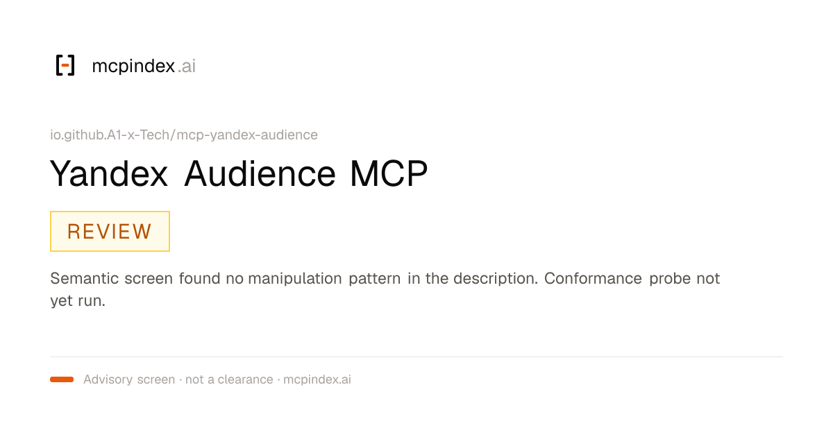 Yandex Audience MCP (io.github.A1-x-Tech/mcp-yandex-audience@1.1.1)
