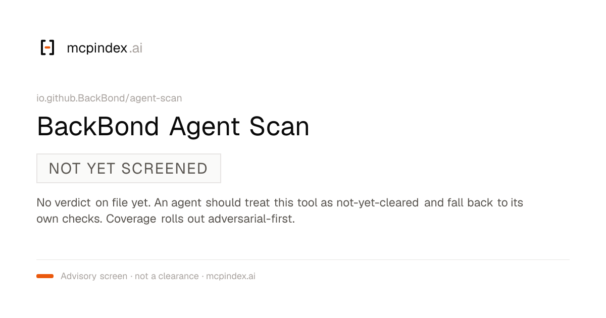 BackBond Agent Scan (io.github.BackBond/agent-scan@0.5.9)