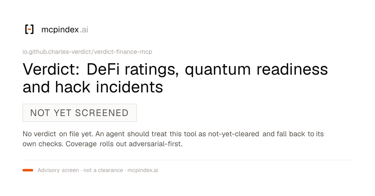 Verdict: DeFi ratings, quantum readiness and hack incidents (io.github.charles-verdict/verdict-finance-mcp@0.3.1)