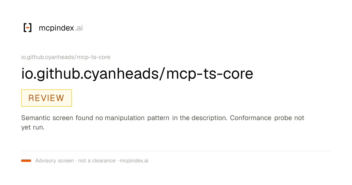 io.github.cyanheads/mcp-ts-core (io.github.cyanheads/mcp-ts-core@0.12.0)