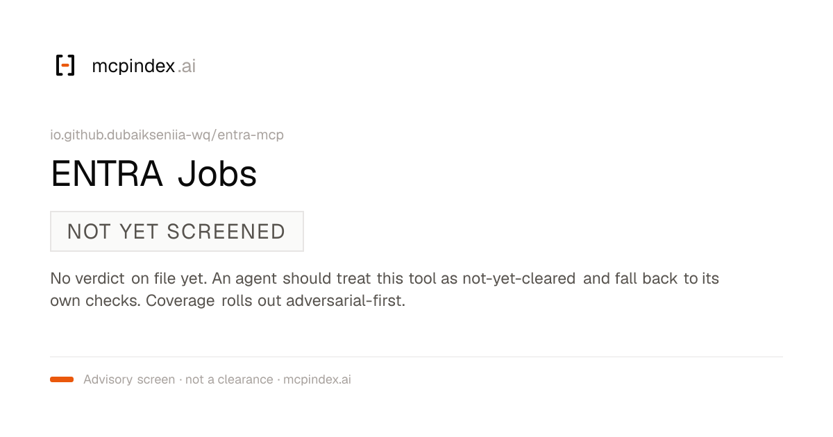 ENTRA Jobs (io.github.dubaikseniia-wq/entra-mcp@0.4.0)