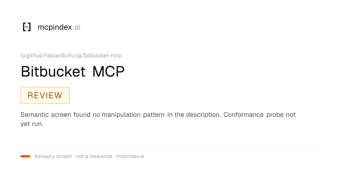 Bitbucket MCP (io.github.FabianSchurig/bitbucket-mcp@0.20.1)