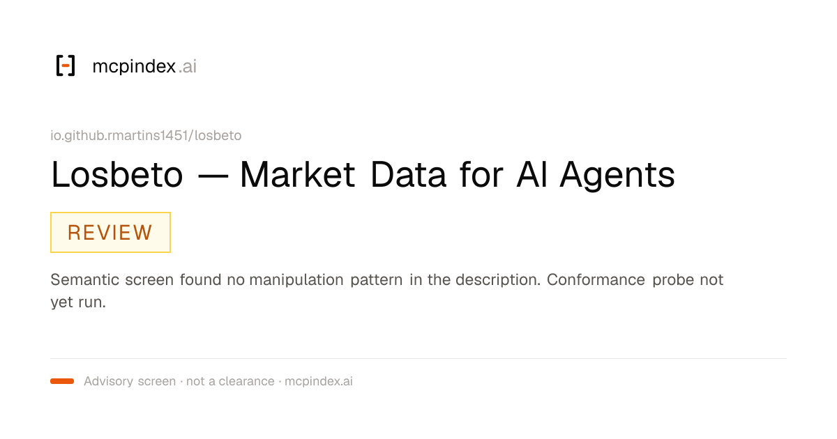 Losbeto — Market Data for AI Agents (io.github.rmartins1451/losbeto@48.6.0)