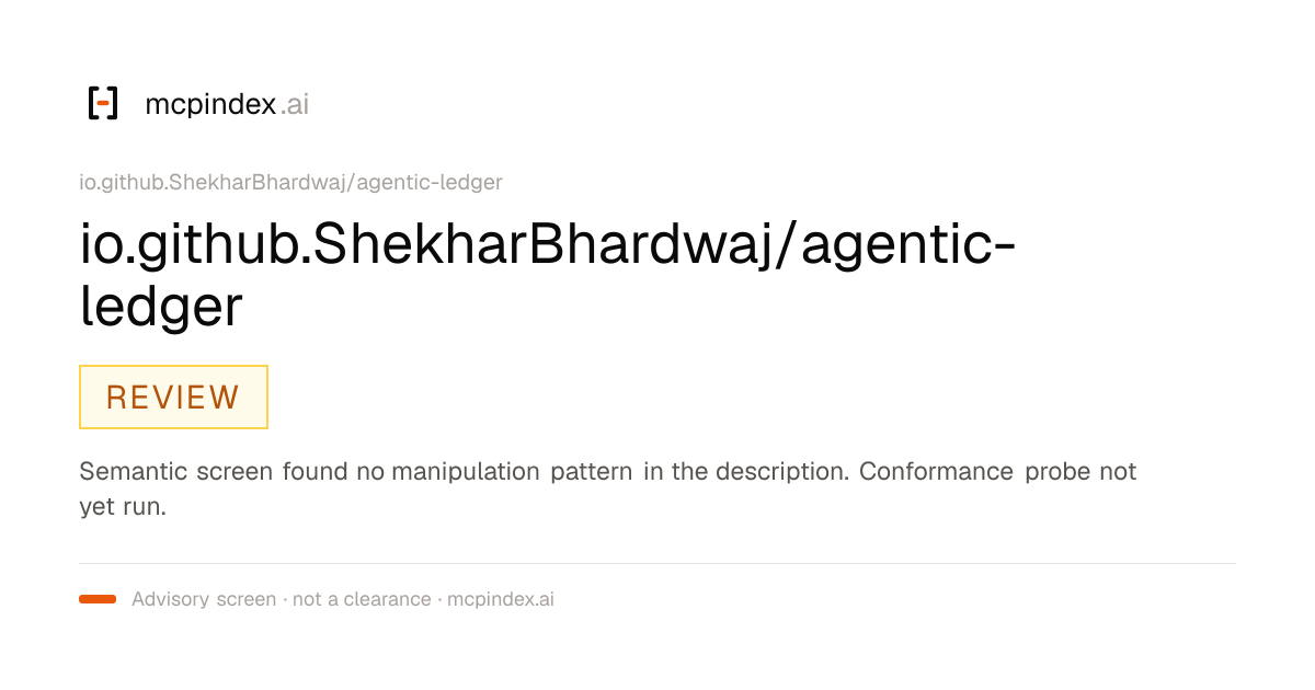 io.github.ShekharBhardwaj/agentic-ledger (io.github.ShekharBhardwaj/agentic-ledger@0.14.0)