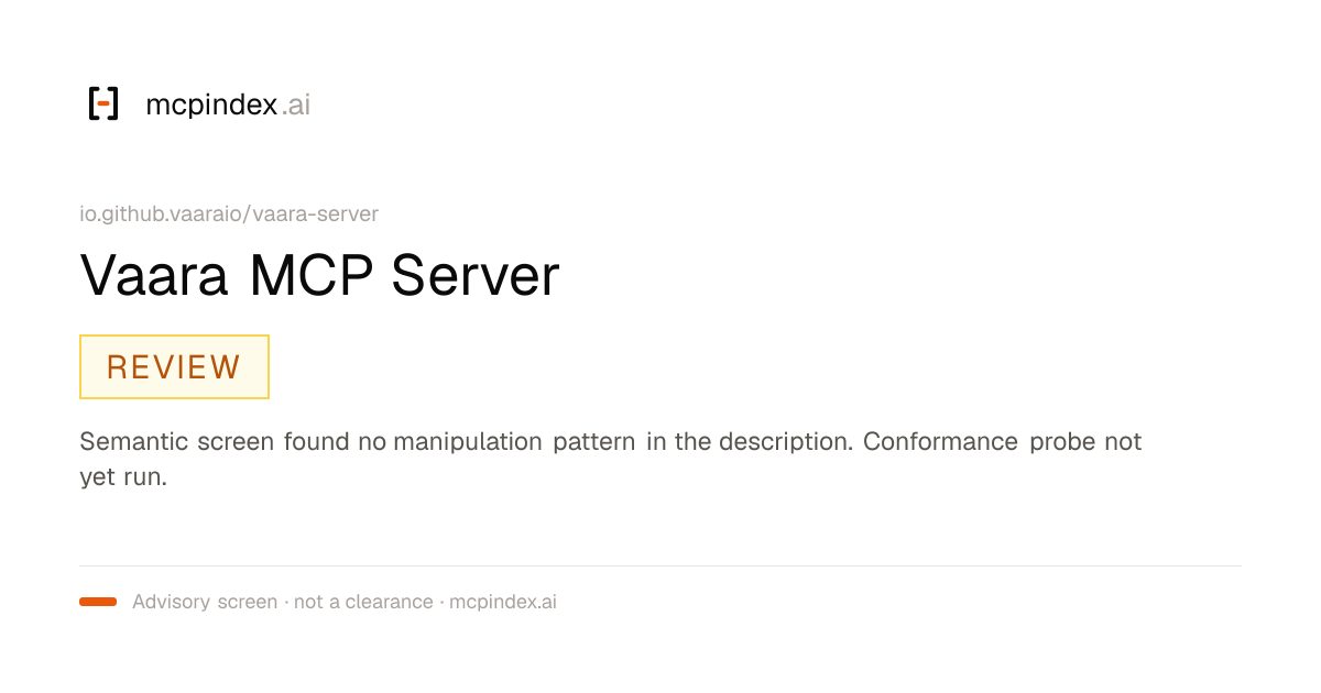 Vaara MCP Server (io.github.vaaraio/vaara-server@1.73.0)