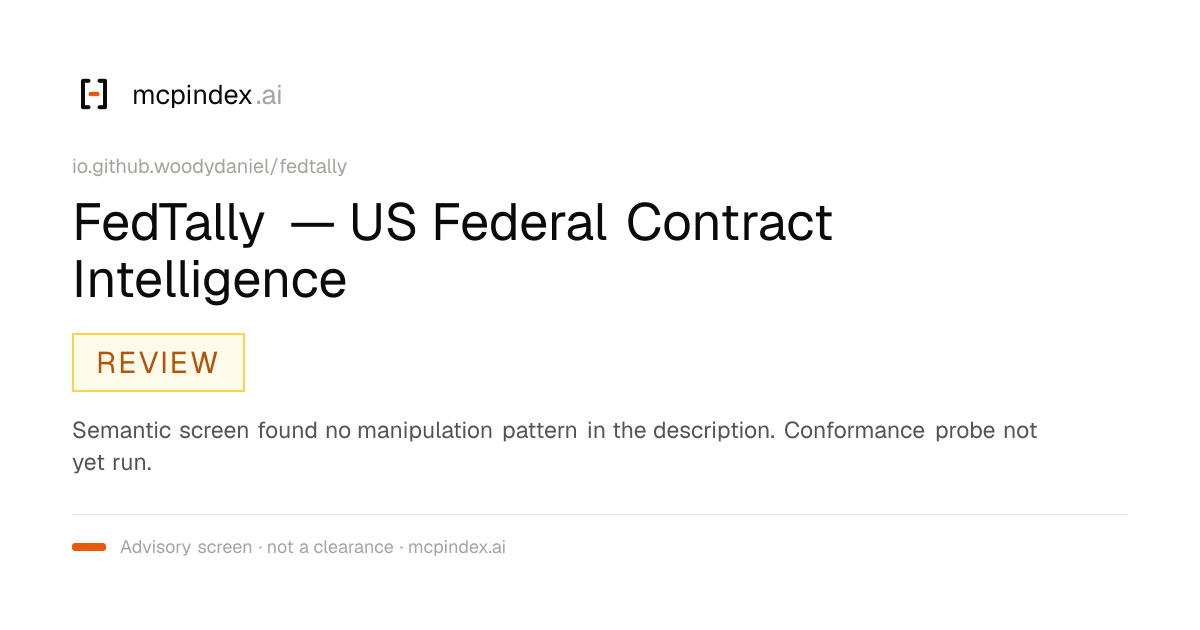 FedTally — US Federal Contract Intelligence (io.github.woodydaniel/fedtally@1.1.0)