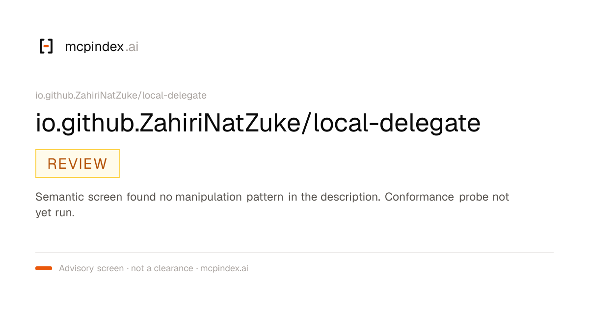 io.github.ZahiriNatZuke/local-delegate (io.github.ZahiriNatZuke/local-delegate@0.27.0)